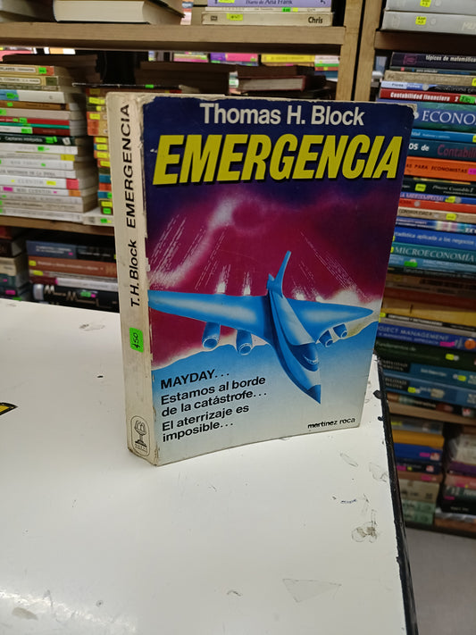 EMERGENCIA POR THOMAS H. BLOCK USADO NOVELA LITERARIO 207
