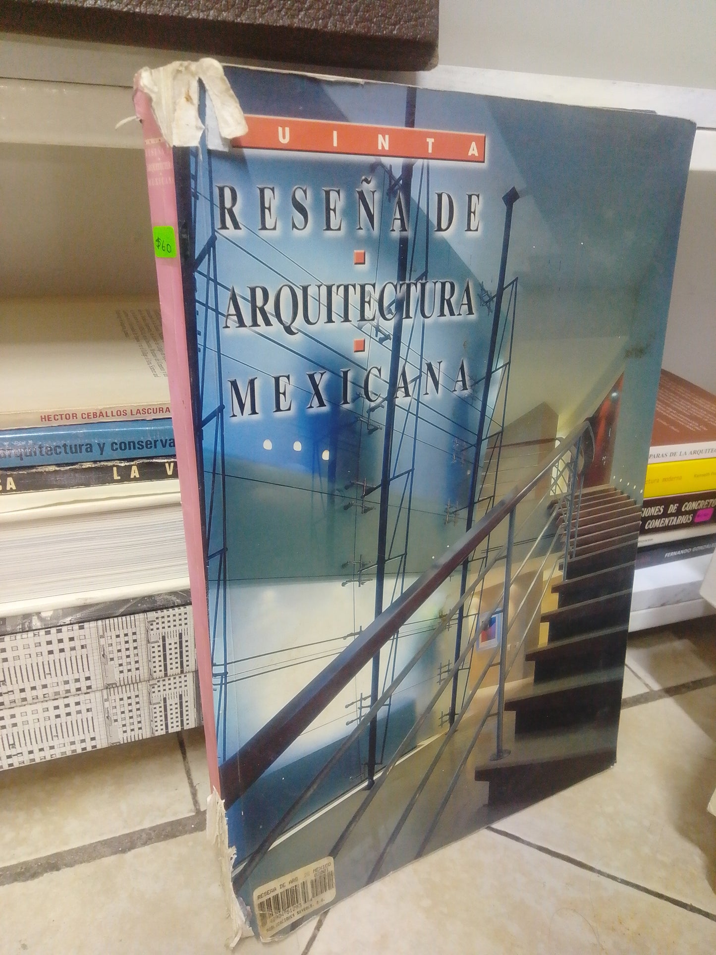 QUINTA RESEÑA DE ARQUITECTURA MEXICANA, GUSTAVO LOPEZ PADILLA, USADO, ARQUITECTURA,JUAREZ 515