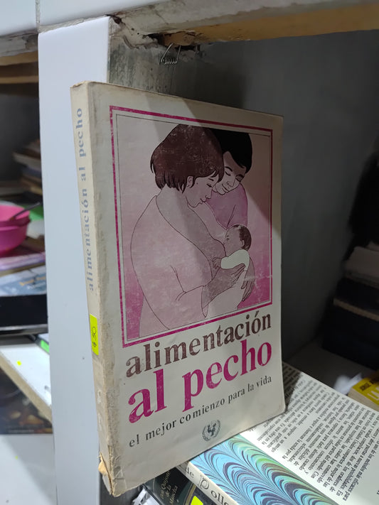 ALIMENTACION AL PECHO POR PIERRE MANDL USADO SALUD JUAREZ