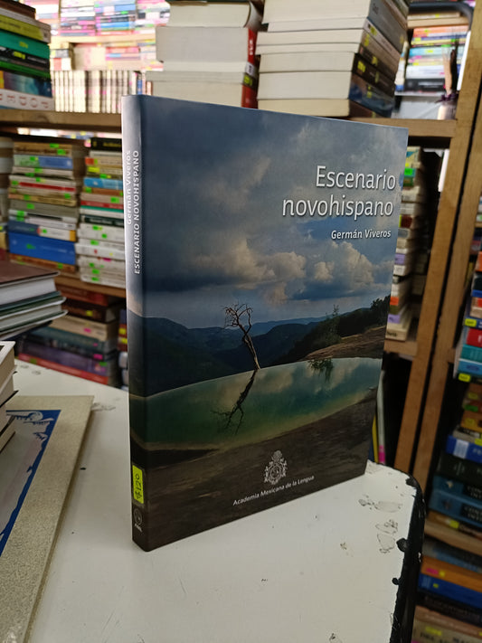 ESCENARIO NOVOHISPANO POR GERMAN VIVEROS USADO HISTORIA LITERARIO 207