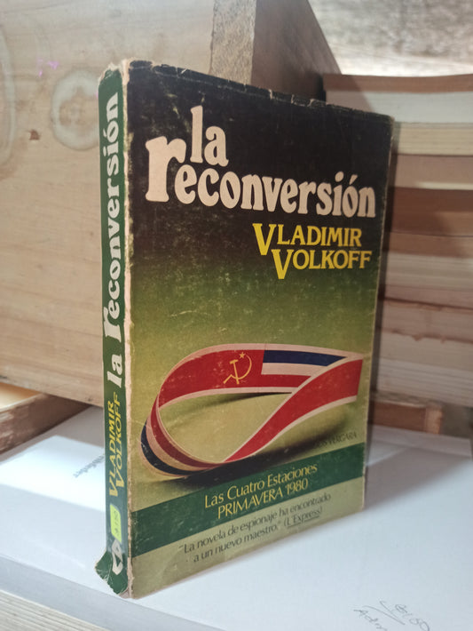 LA RECONVERSION POR VLADIMIR VOLKOFF USADO ANTIGUOS ALDAMA