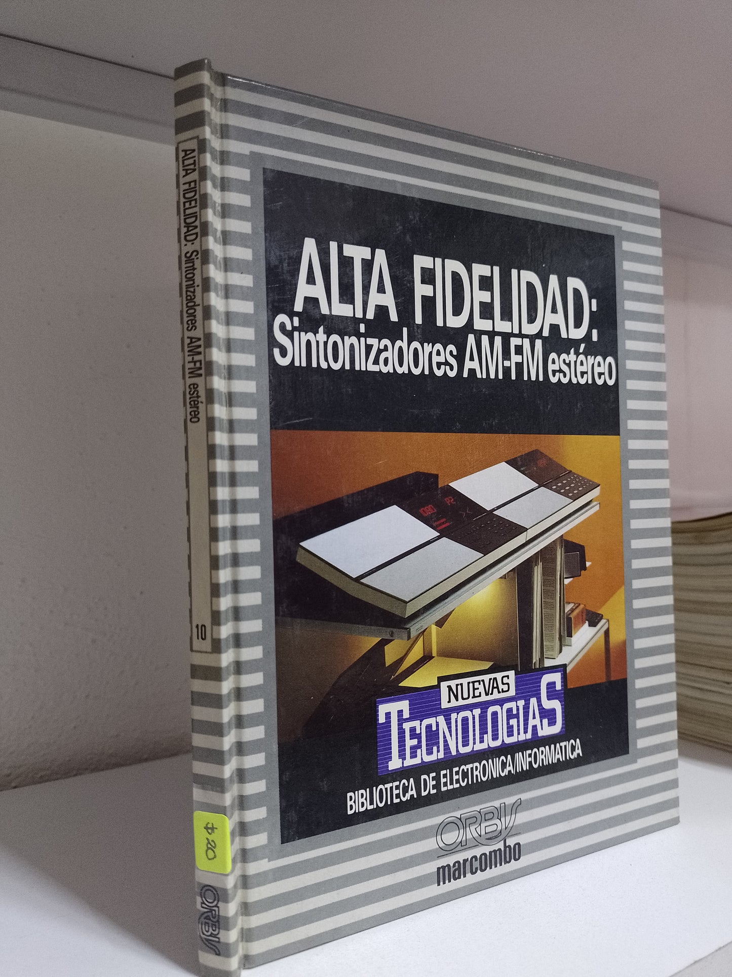 ALTA FIDELIDAD SINTONIZADORES AM FM ESTEREO POR MARCOMBO USADO OFICIOS JUAREZ 515