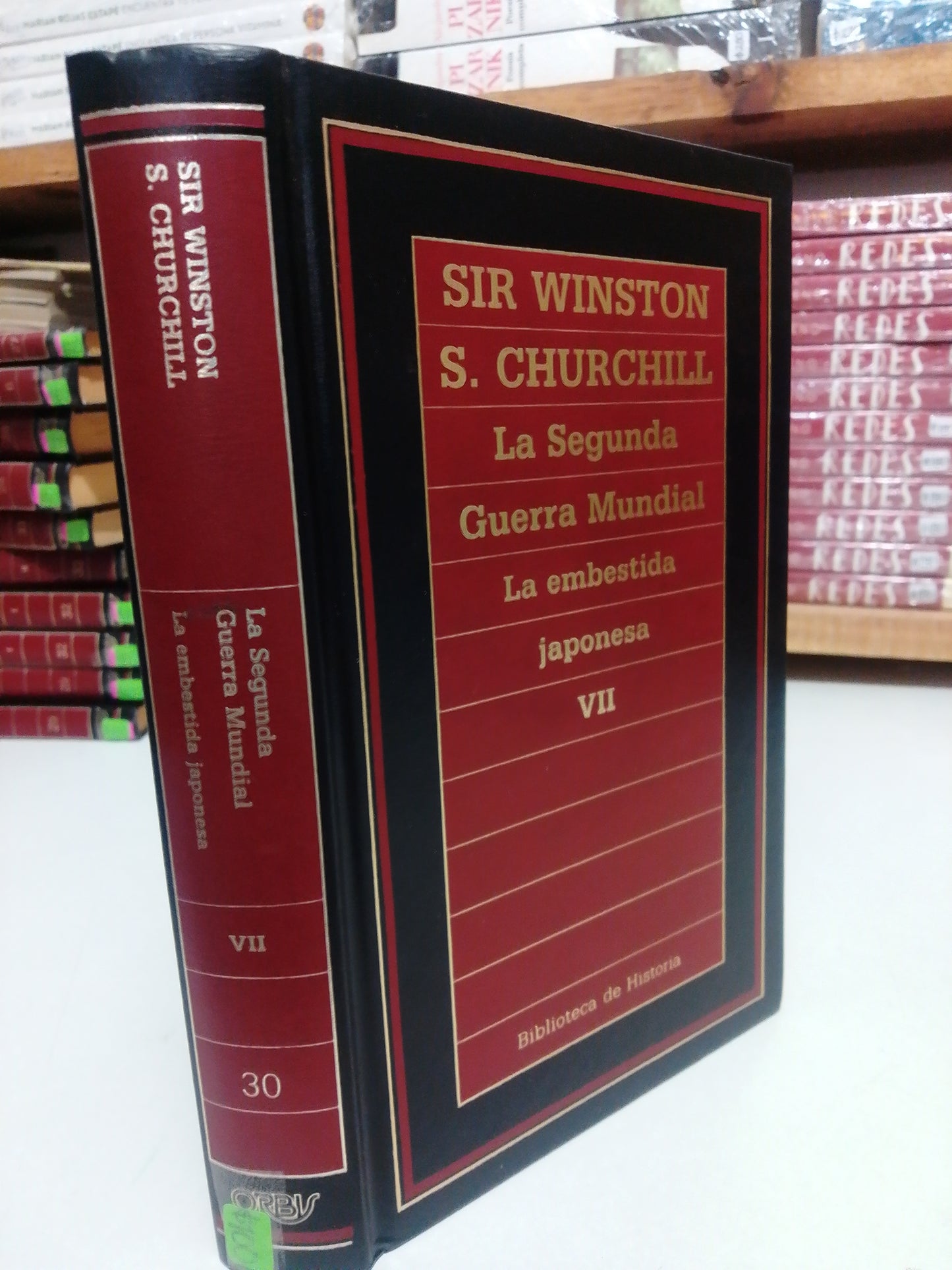 LA SEGUNDA GUERRA MUNDIAL LA EMBESTIDA JAPONESA VII POR SIR WINSTON S. CHURCHILL USADO NOVELA JUAREZ