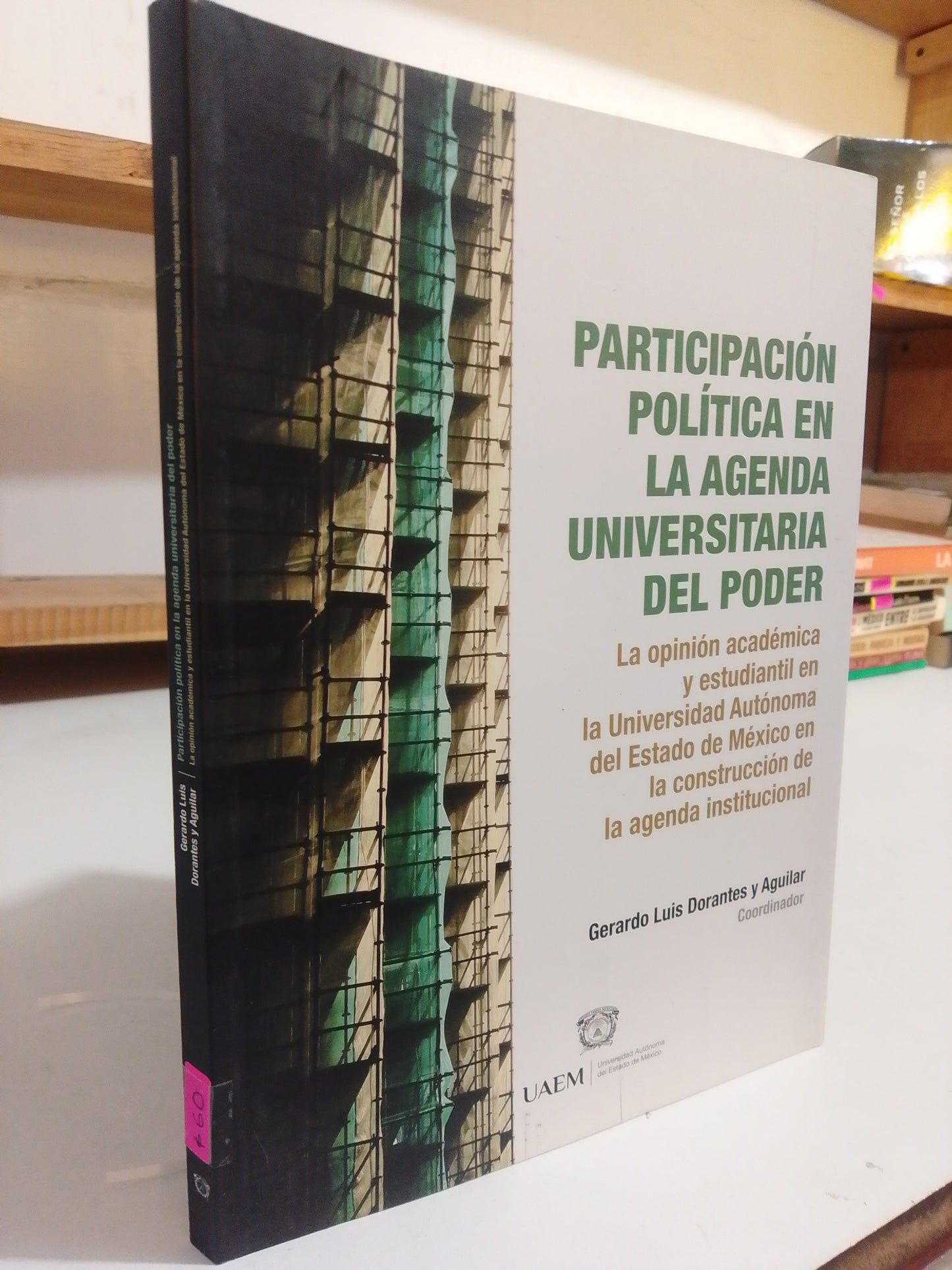 PARTICIPACION POLÍTICA EN LA AGENDA UNIVERSITARIA DEL PODER POR GERARDO LUIS DORANTES USADO POLÍTICA JUÁREZ