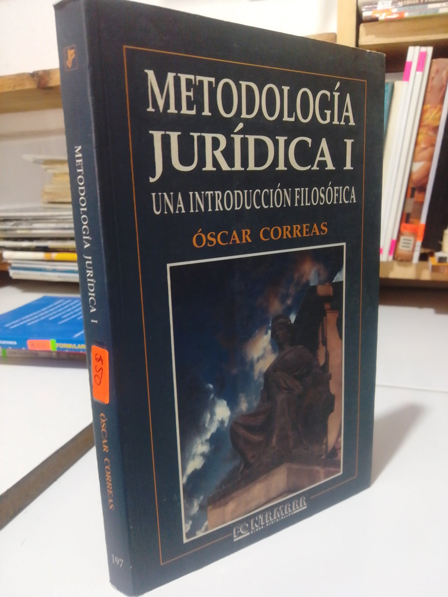 METODOLOGIA JURIDICA 1 UNA INTRODUCCION FILOSOFICA POR OSCAR CORREA USADO DERECHO JUAREZ