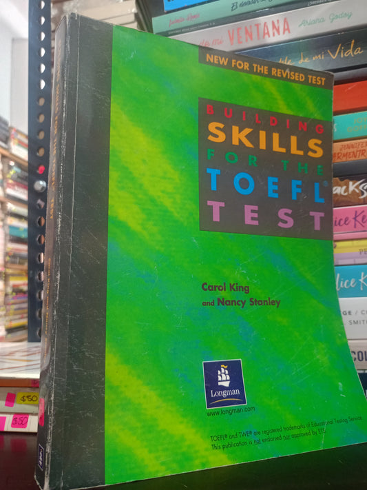 BUILDING SKILLS FOR THE TOEFL TEST CAROL KING AND NANCY STANLEY USADO IDIOMAS LITERARIO 305