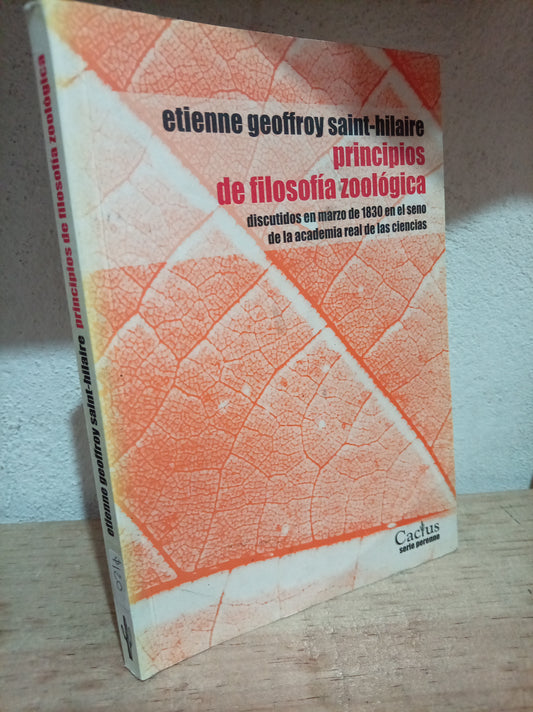 ETIENNE GEOFFROY SAINT HILAIRE PRINCIPIOS DE FILOSOFIA ZOOOOGICA USADO FILO LITERARIO 305