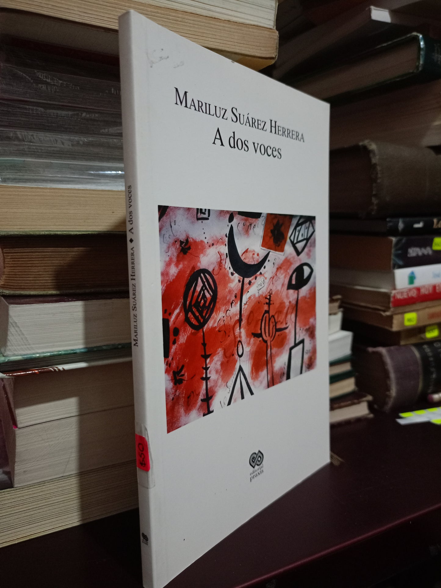 A DOS VOCES POR MARILUZ SUÁREZ HERRERA USADO NOVELA LITERARIO 305