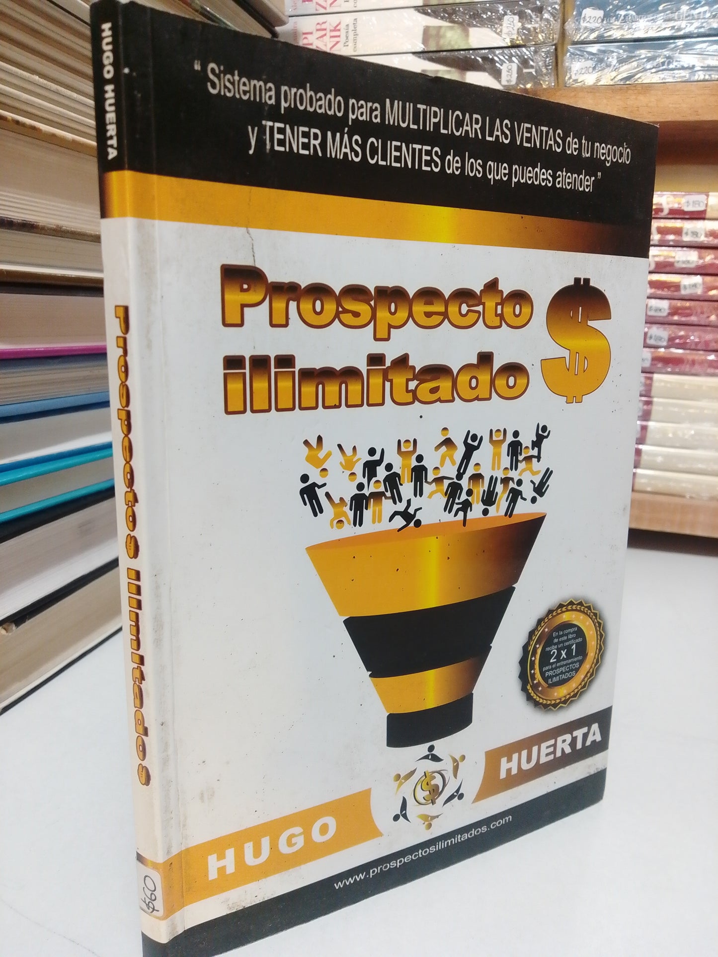 PROSPECTOS ILIMITADOS POR HUGO HUERTA USADO SUP.PERSONAL JUÁREZ