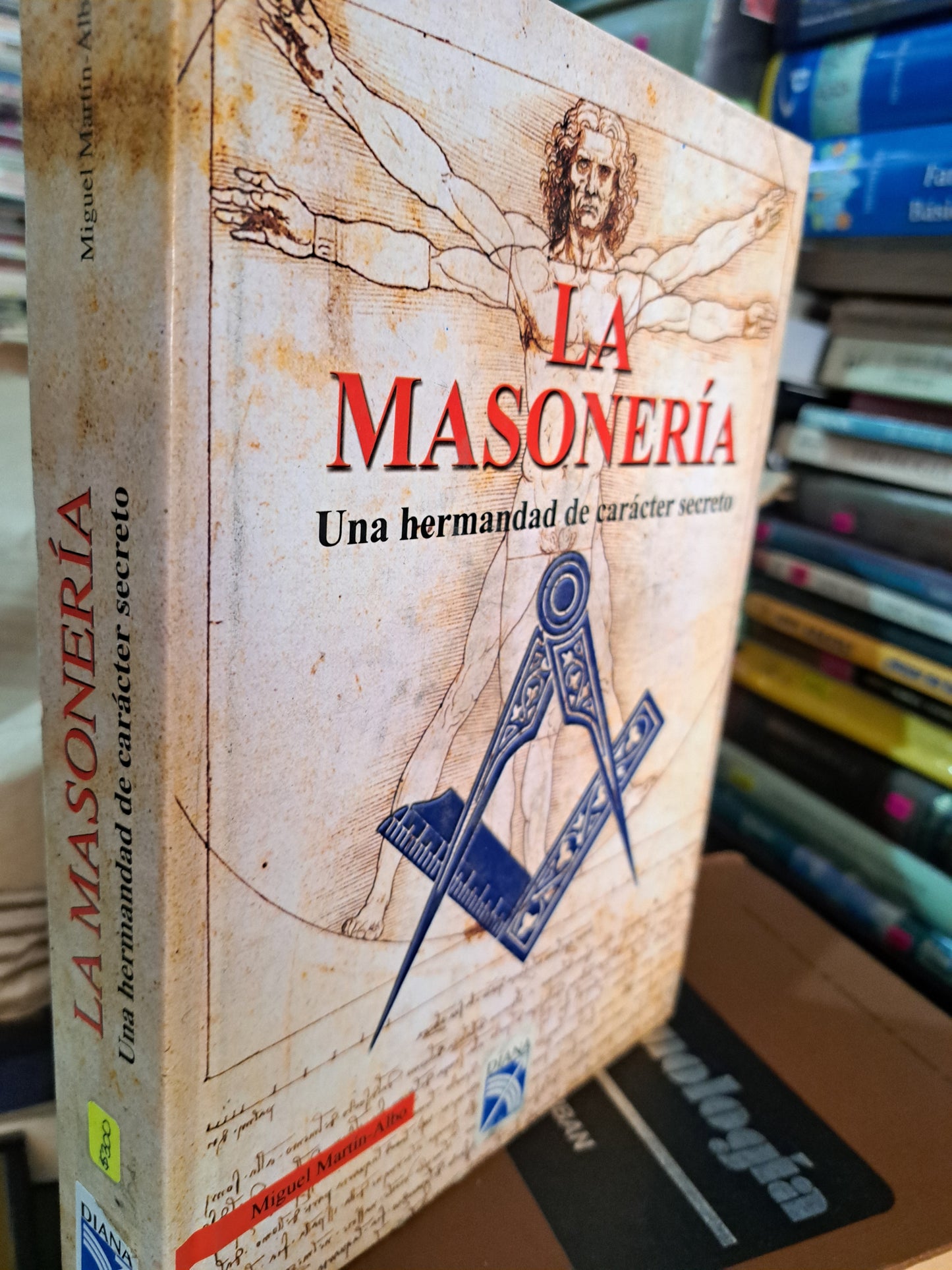 LA MASONERÍA UNA HERMANDAD DE CARÁCTER SECRETO MIGUEL MARTÍN-ALBO USADO MASONERÍA ALDAMA