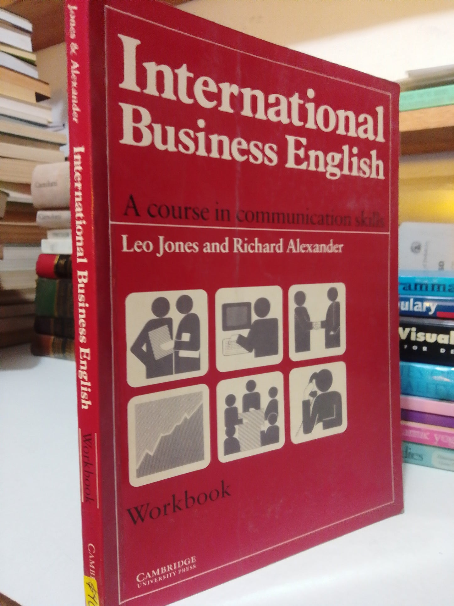 INTERNATIONAL BUSINESS ENGLISH POR LEO JONES AND RICHARD ALEXANDER USADO IDIOMAS JUAREZ