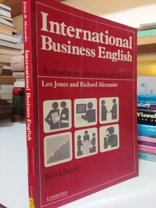 INTERNATIONAL BUSINESS ENGLISH POR LEO JONES AND RICHARD ALEXANDER USADO IDIOMAS JUAREZ