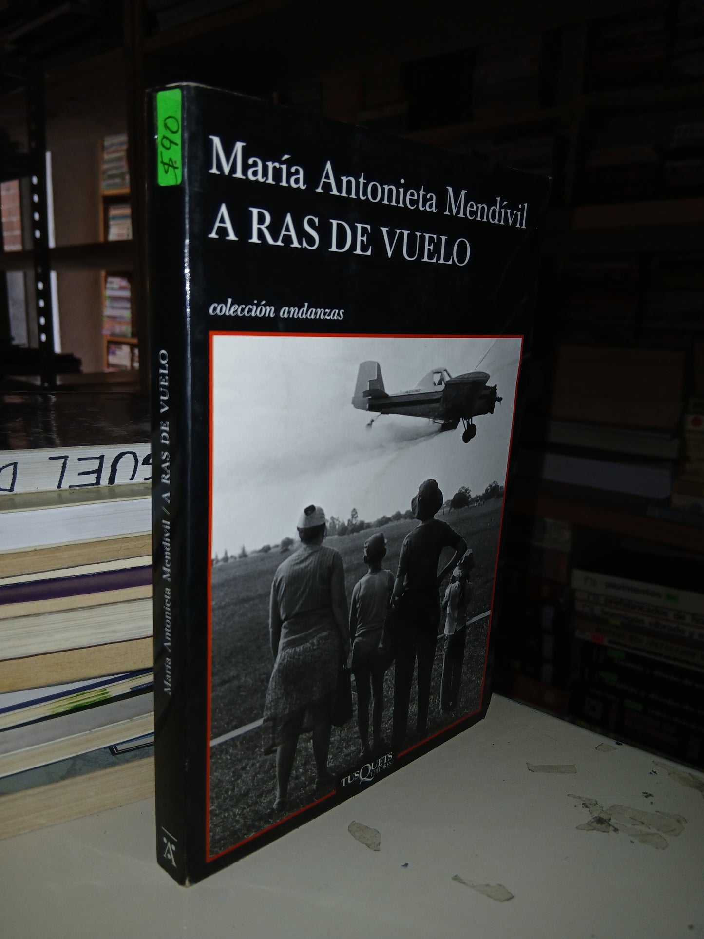 A RAS DE VUELO POR MARÍA ANTONIETA MENDÍVIL USADO NOVELA LITERARIO 207