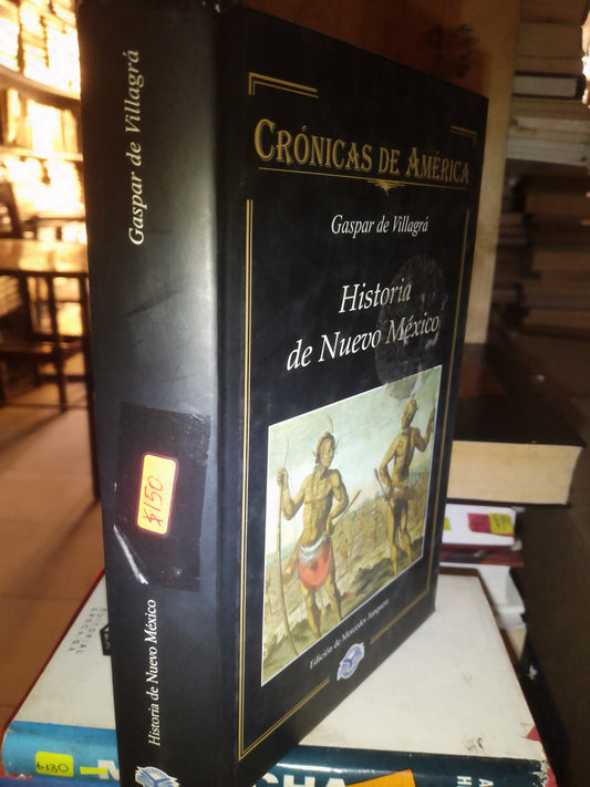 HISTORIA DE NUEVO MEXICO POR GASPAR DE VILLAGARA USADO HISTORIA LITERARIO 207