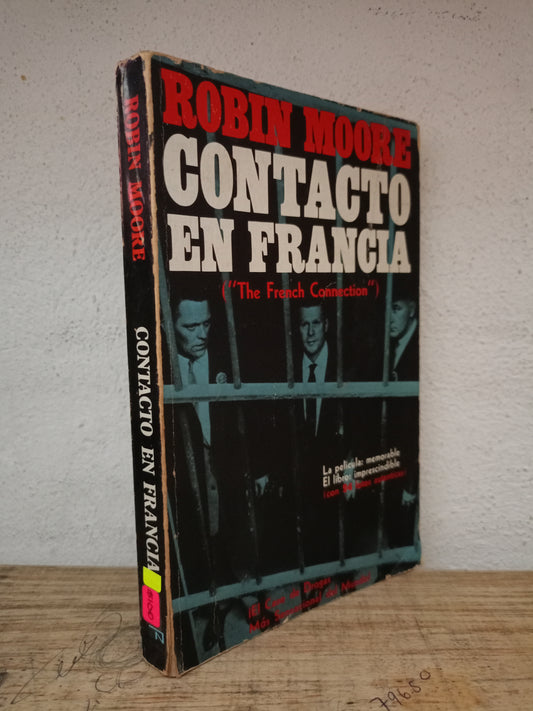CONTACTO EN FRANCIA POR ROBIN MOORE USADO NOVELA LITERARIO 305