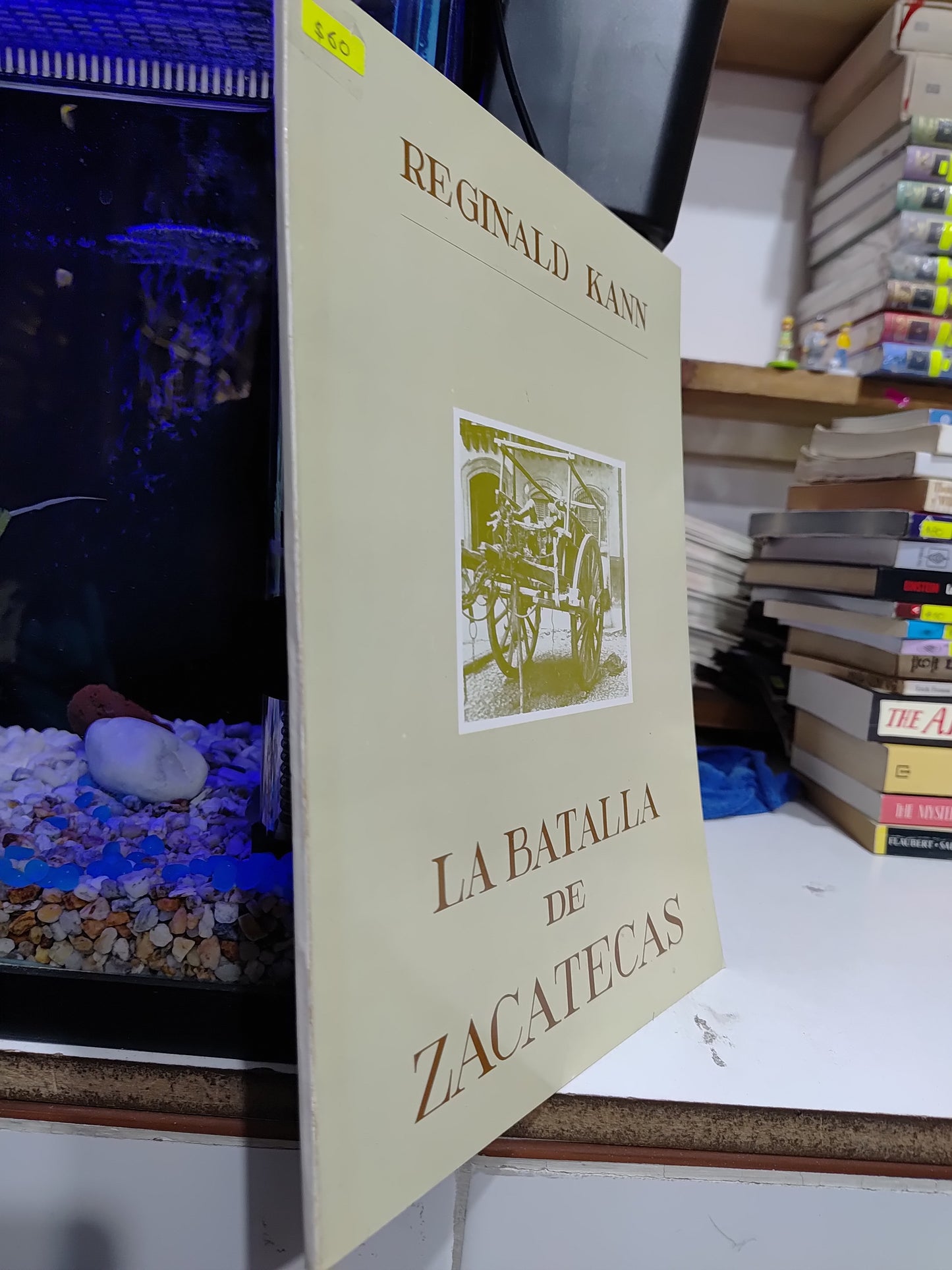 LA BATALLA DE ZACATECAS POR REGINALD KANN USADO HISTORIA JUAREZ