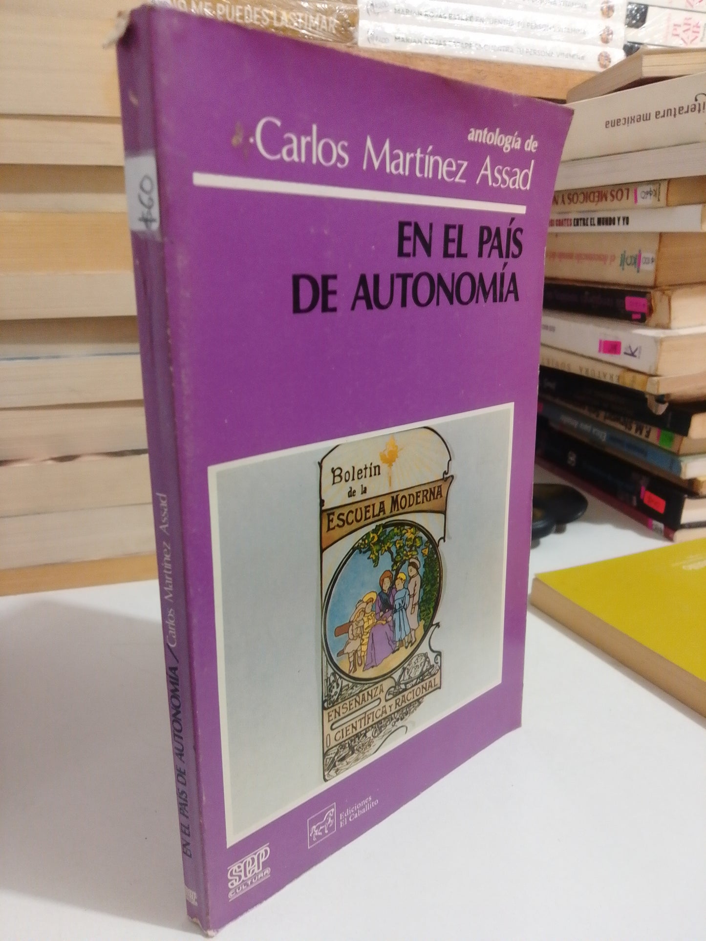EN EL PAIS DE LA AUTONOMIA POR CARLOS MARTINEZ ASSAD USADO NOVELA JUAREZ