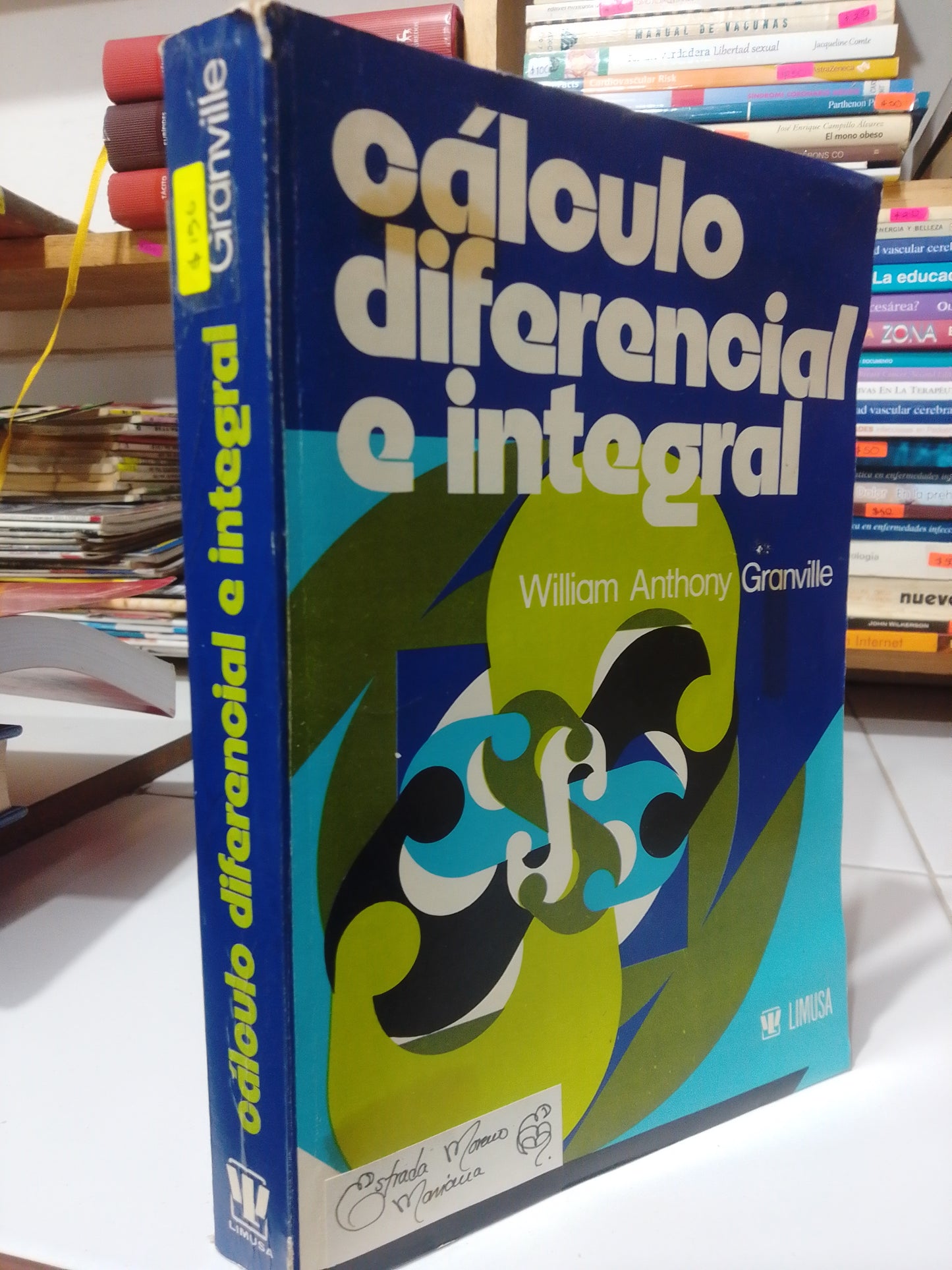 CALCULO DIFERENCIAL E INTEGRAL POR WILLIAM ANTHONY GRANVILLE USADO MATEMÁTICAS JUAREZ