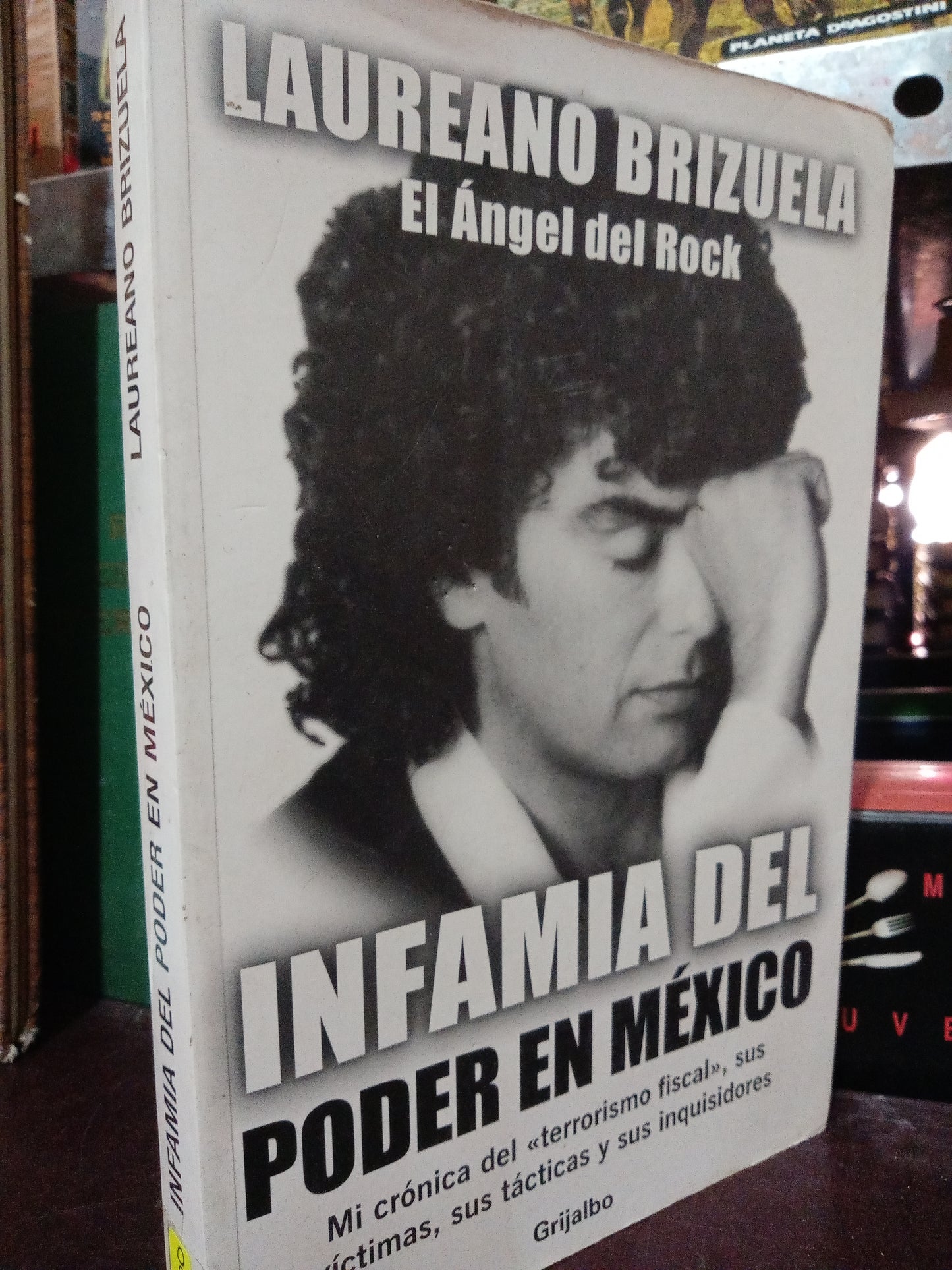 INFAMIA DE PODER EN MEXICO POR LAUREANO BRIZUELA USADO POLÍTICA LITERARIO 305