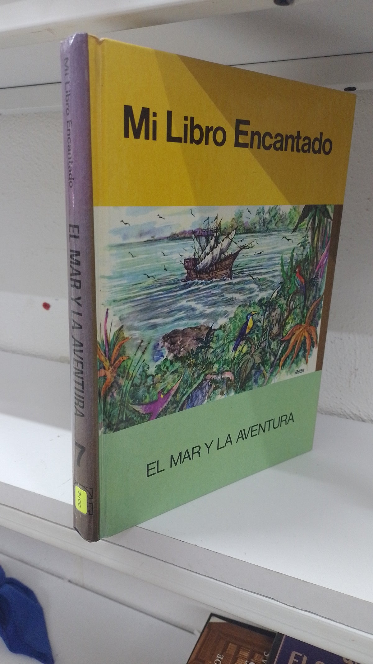 EL MAR Y LA AVENTURA VOLUMEN VII POR MI LIBRO ENCANTADO USADO INFANTIL JUAREZ 515