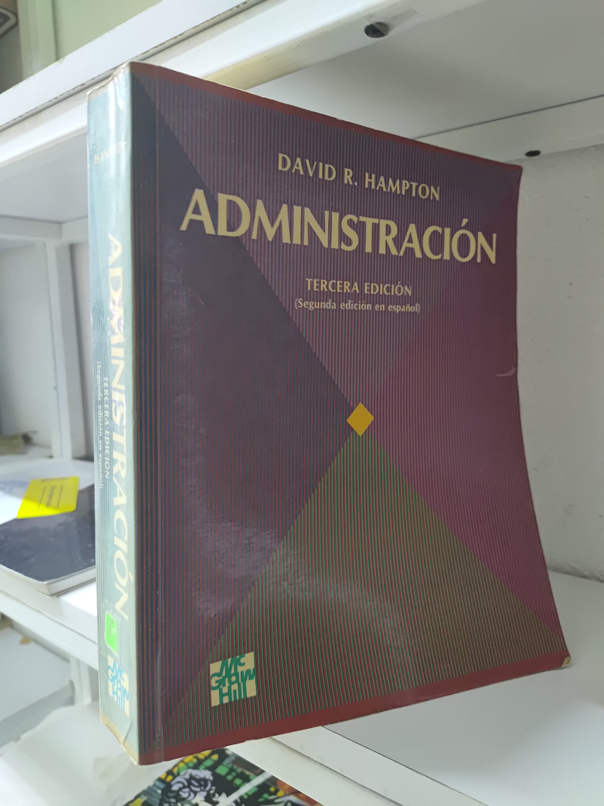 ADMINISTRACION POR DAVID R. HAMPTON USADO ADMINISTRACION JUAREZ 515