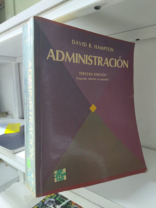 ADMINISTRACION POR DAVID R. HAMPTON USADO ADMINISTRACION JUAREZ 515
