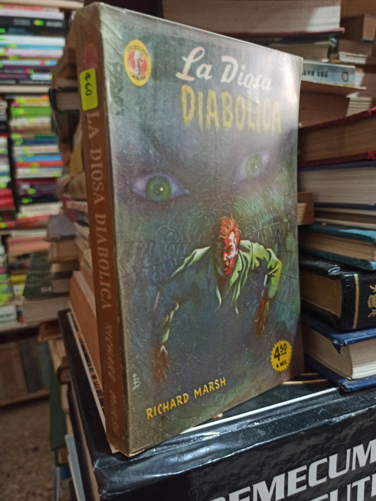 LA DIOSA DIABÓLICA POR RICHARD MARSH USADO NOVELAS ALDAMA
