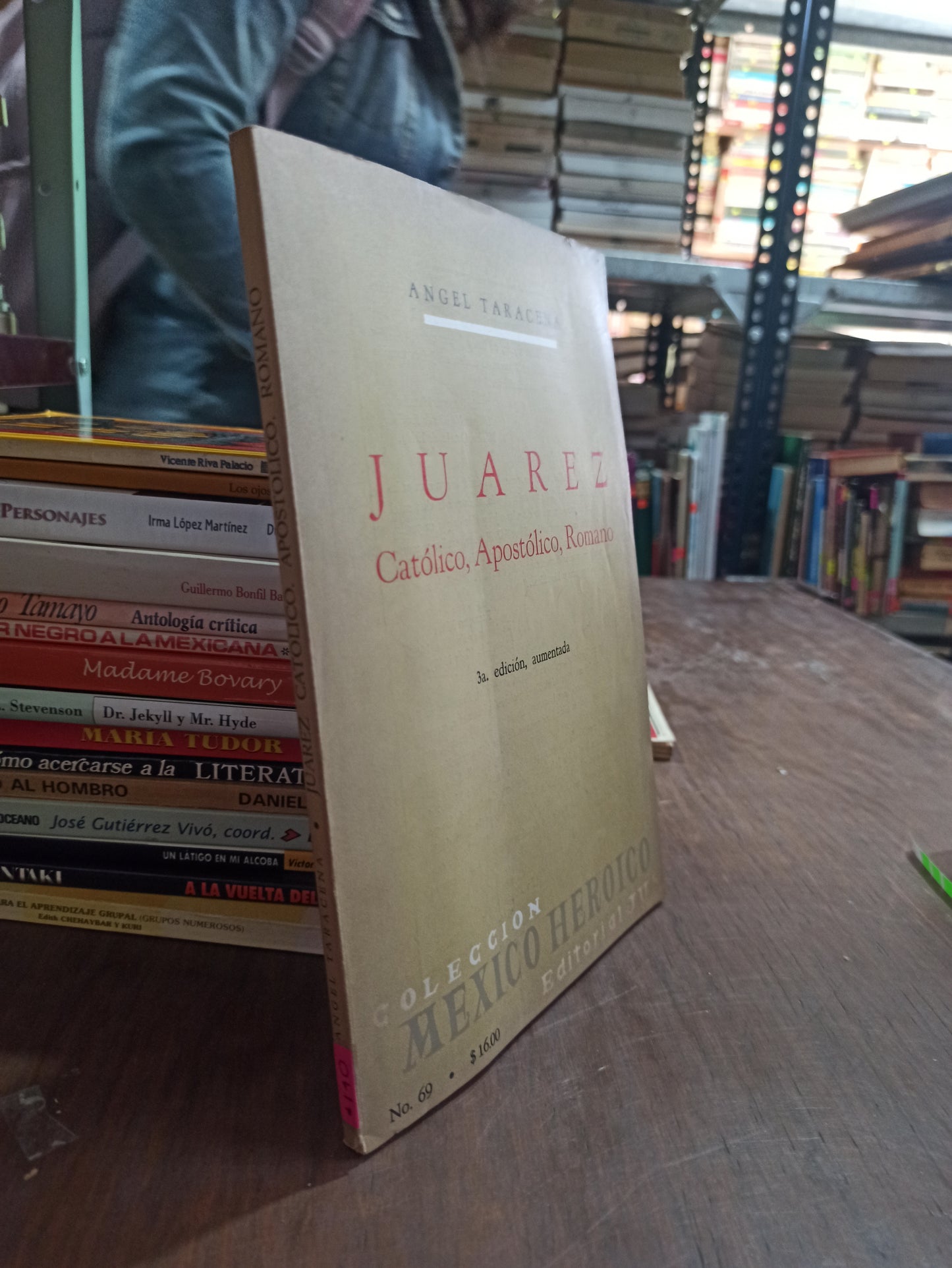 JUAREZ CATÓLICO, APOSTÓLICO, ROMANO POR ANGEL TARACENA USADO ANTIGUOS ALDAMA