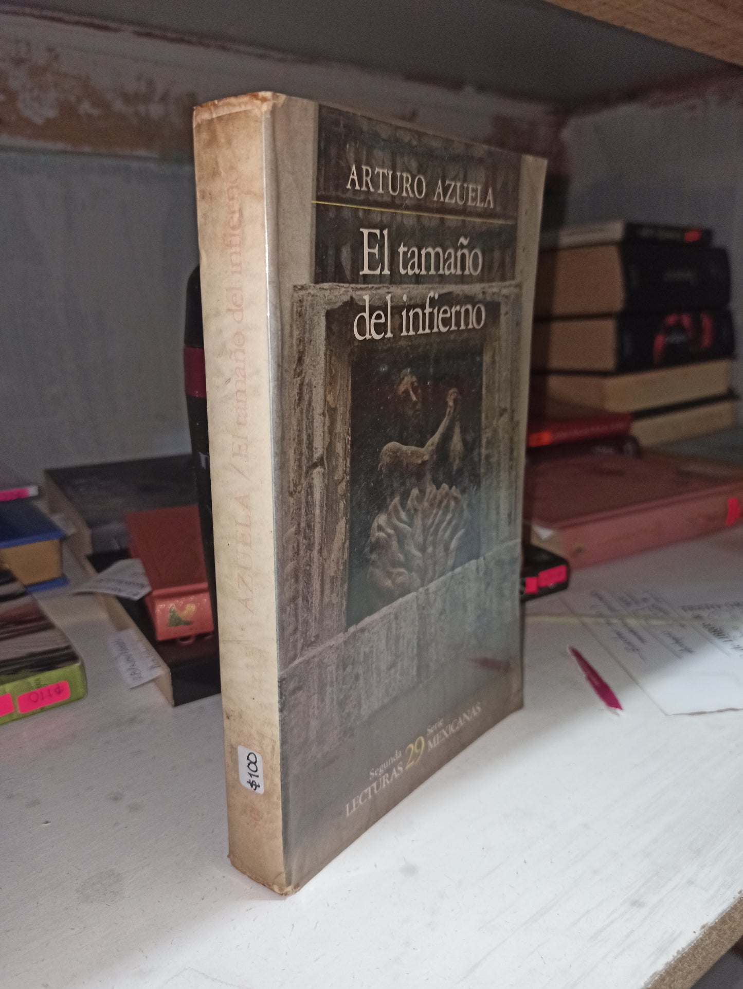 EL TAMAÑO DEL INFIERNO POR ARTURO AZUELA USADO NOVELAS JUÁREZ