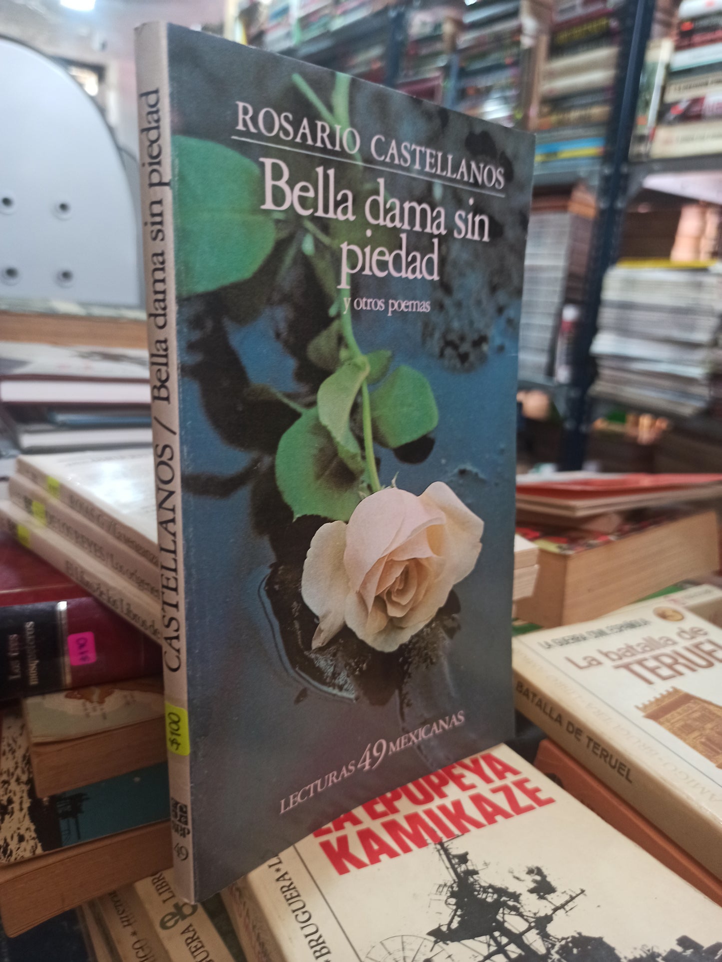 BELLA DAMA SIN PIEDAD Y OTRO POEMAS ROSARIO CASTALLANOS USADO NOVELAS ALDAMA