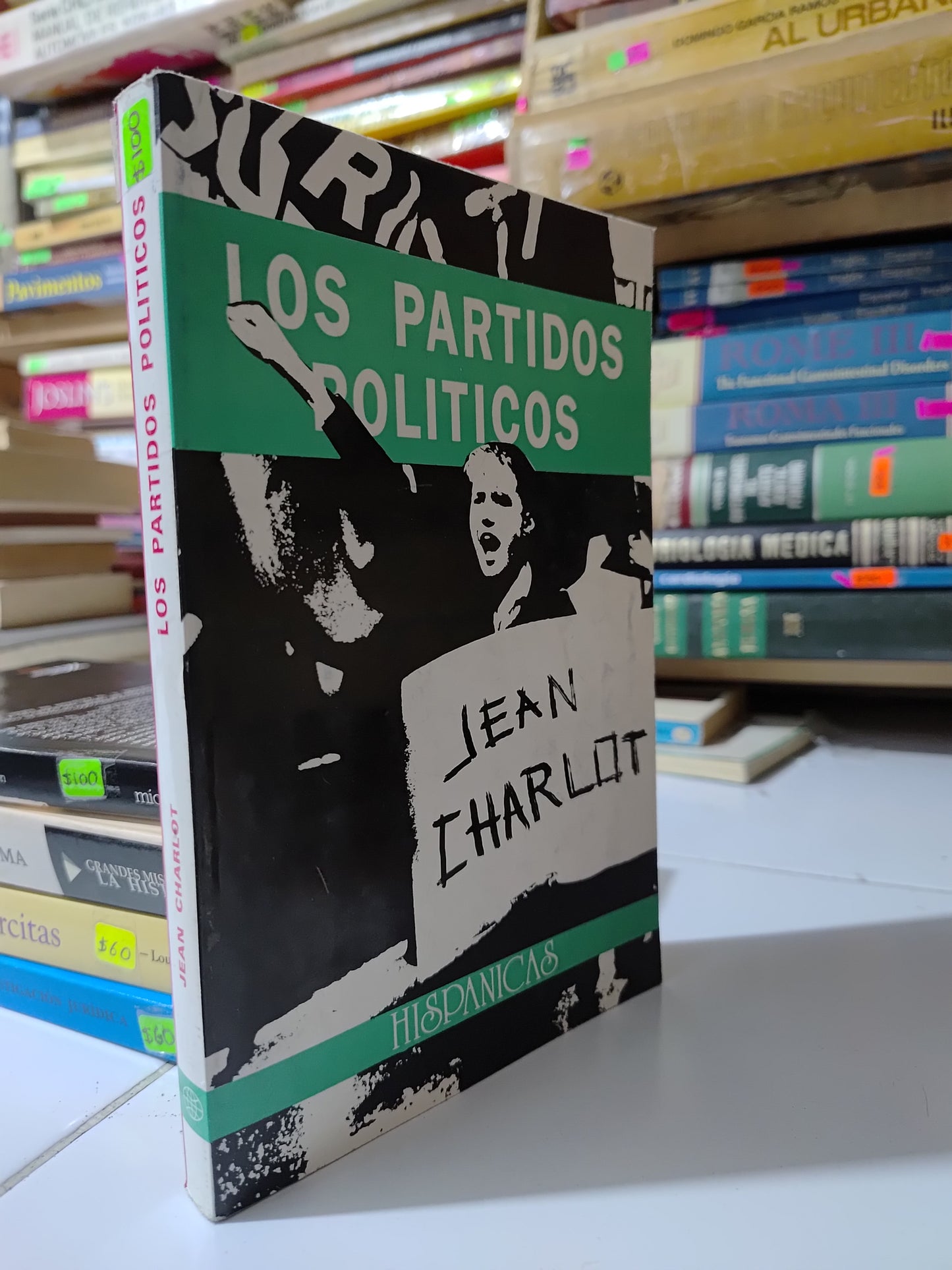 LOS PARTIDOS POLITICOS POR JEAN CHARLOT USADO POLITCA JUAREZ 507