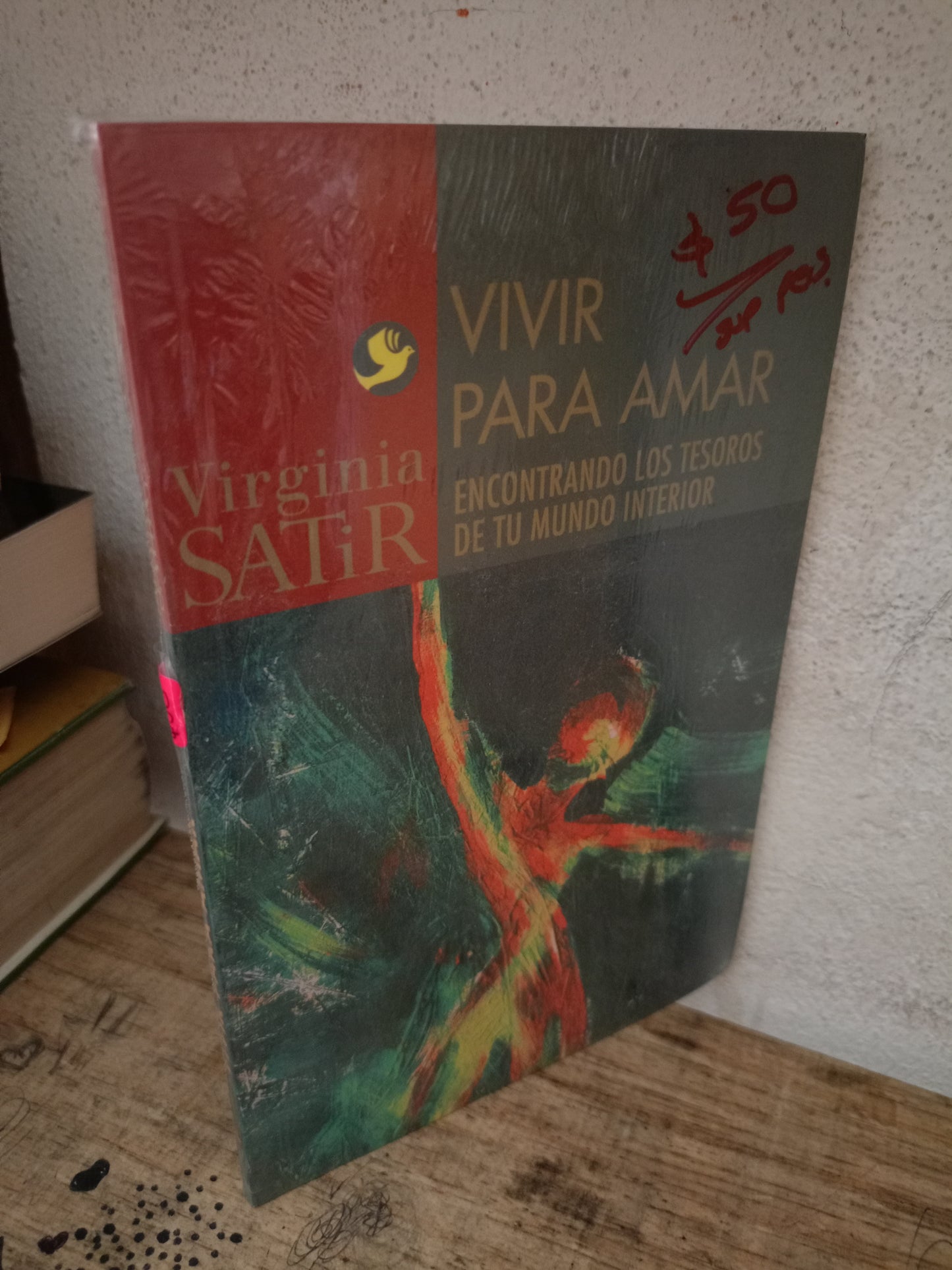 VIVIR PARA AMAR POR VIRGINIA SATIR NUEVO LIBROS NUEVOS LITERARIO 305