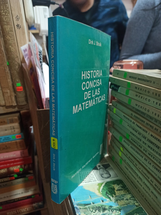 HISTORIA CONCISA DE LAS MATEMATICAS POR DIRK J. STRUIK USADO HISTORIA ALDAMA