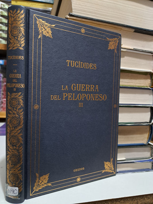 LA GUERRA DEL PELEPONESO III TUCÍDIDES USADO NOVELA JUÁREZ