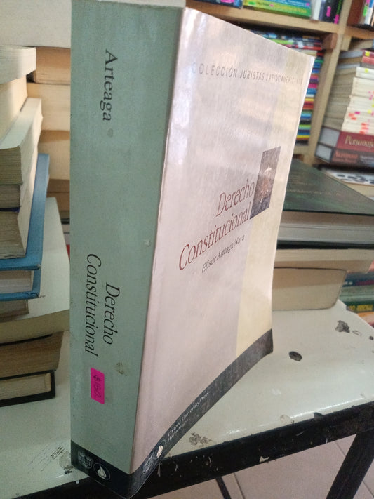 DERECHO CONSTITUCIONAL POR ELISUR ARTEAGA NAVA USADO DERECHO LITERARIO 207