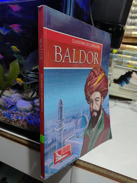 CUADERNO DE EJERCICIOS BALDOR POR EDITORIAL PATRIA USADO MATEMÁTICAS JUAREZ