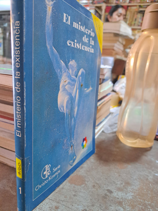 EL MISTERIO DE LA EXISTENCIA COOR. ALEJANDRO MEJÍA PEREDA USADO ESOTERISMO ALDAMA