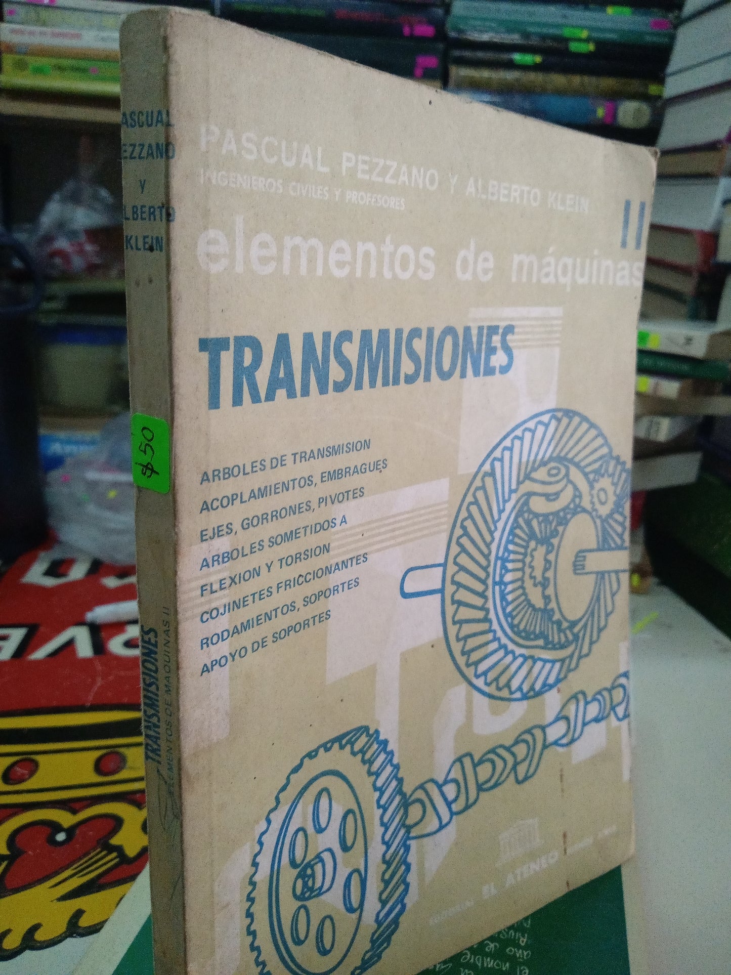 TRANSMISIONES ELEMENTOS DE MAQUINAS II POR PASCUAL PEZZANO Y ALBERTO KLEIN MATEMATICAS LITERARIO 207