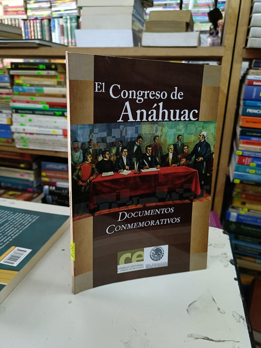 EL CONGRESO DE ANÁHUAC DOCUMENTOS CONMEMORATIVOS USADO HISTORIA LITERARIO 207