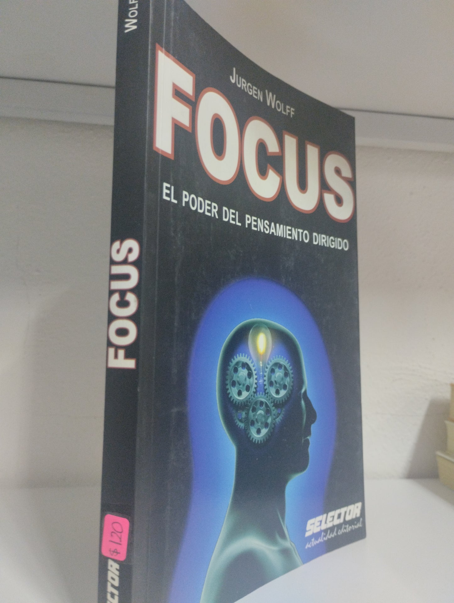 FOCUS EL PODER DEL PENSAMIENTO DIRIGIDO USADO SUPERACION PERSONAL JUAREZ 515
