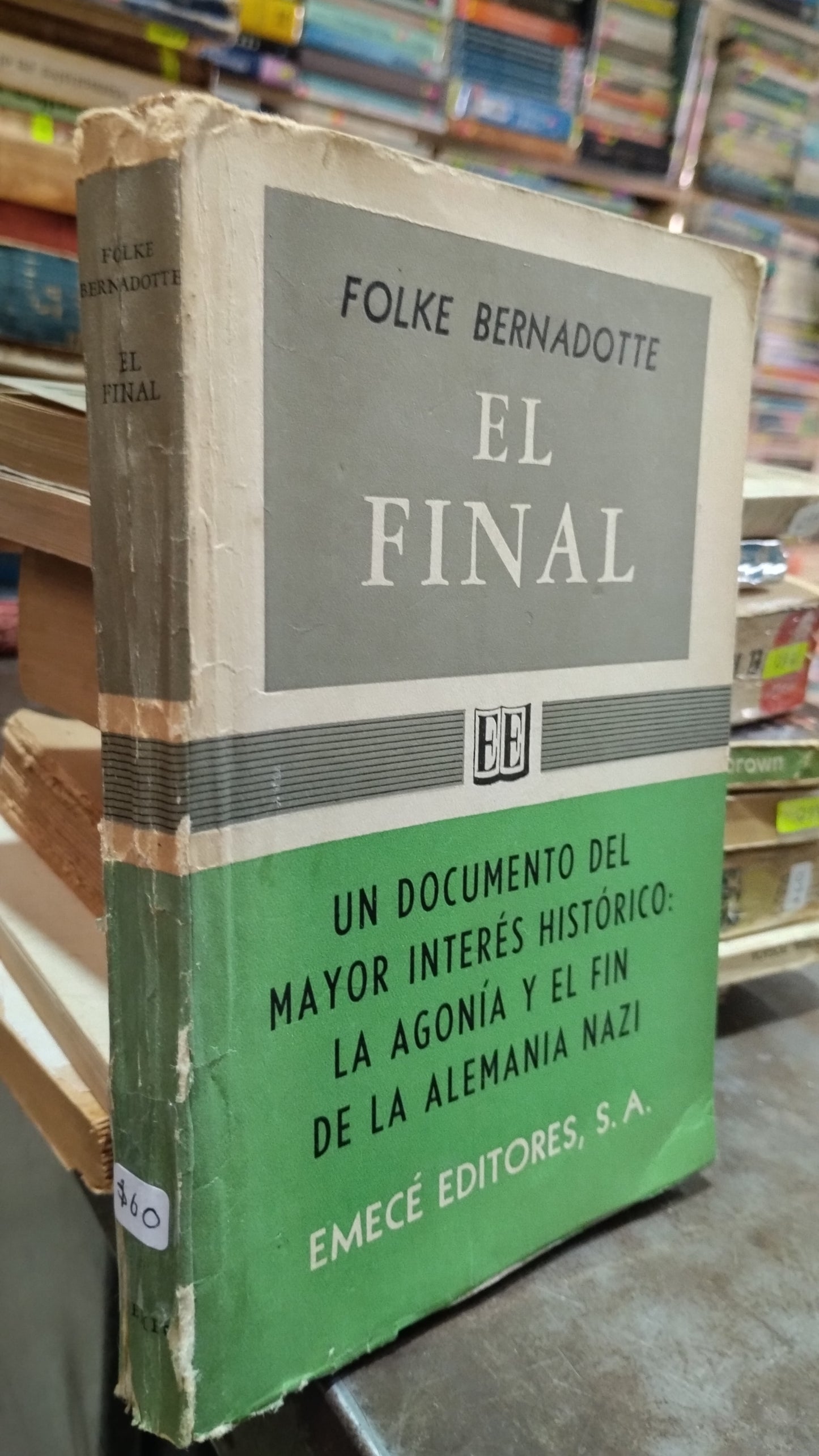 EL FINAL POR FOLKE BERNADOTTE LIBRO USADO NOVELAS ALDAMA