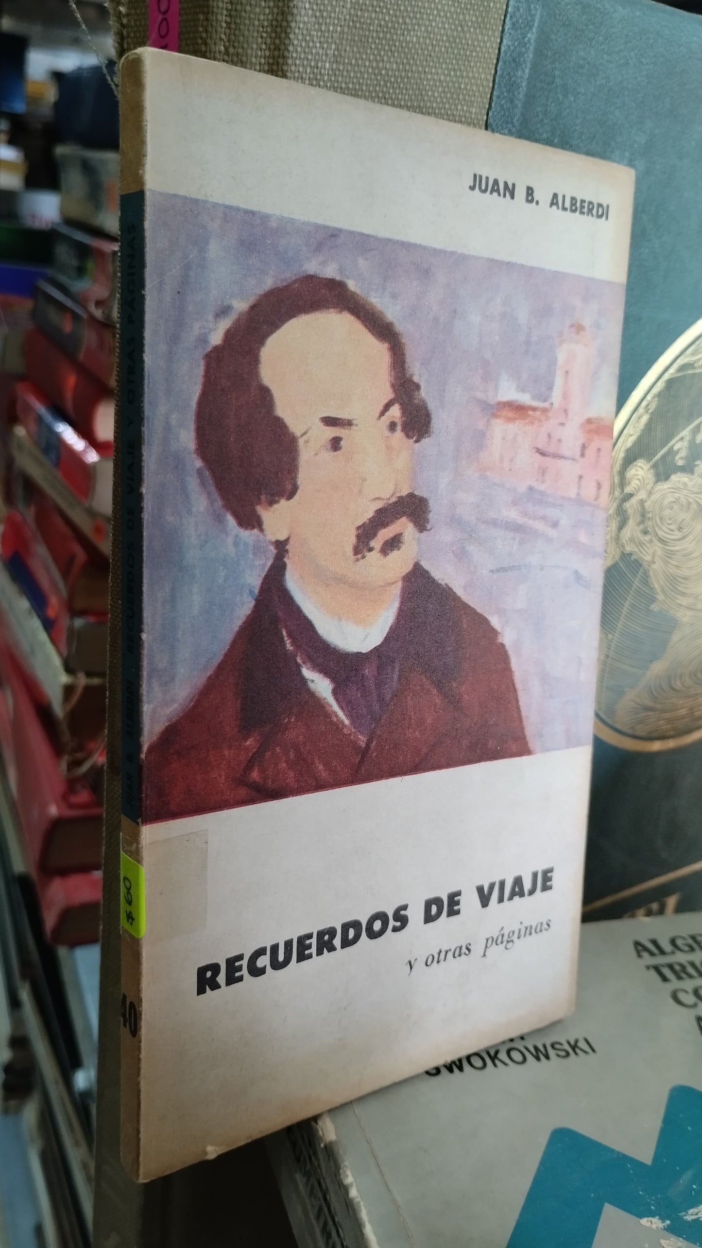 RECUERDOS DE VIAJE POR JUAN B ALBERDI LIBRO USADO NOVELAS ALDAMA