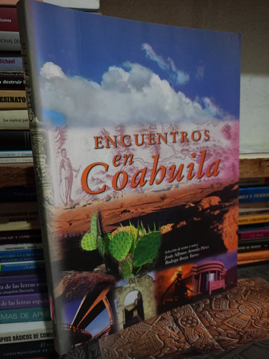 ENCUENTROS EN COAHUILA USADO HITORIA LITERARIO 305
