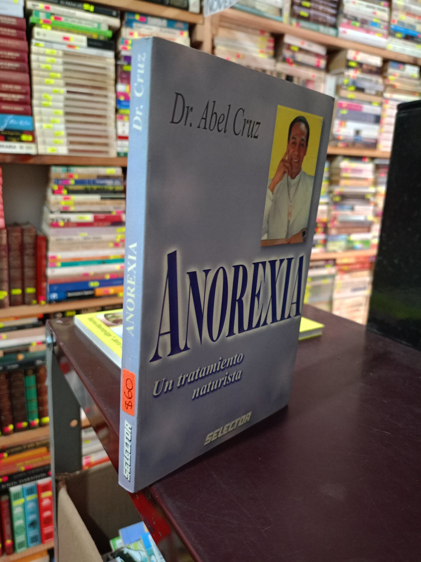 ANOREXIA UN TRATAMIENTO NATURISTA POR DR ABEL CRUZ USADO SALUD LITERARIO 305