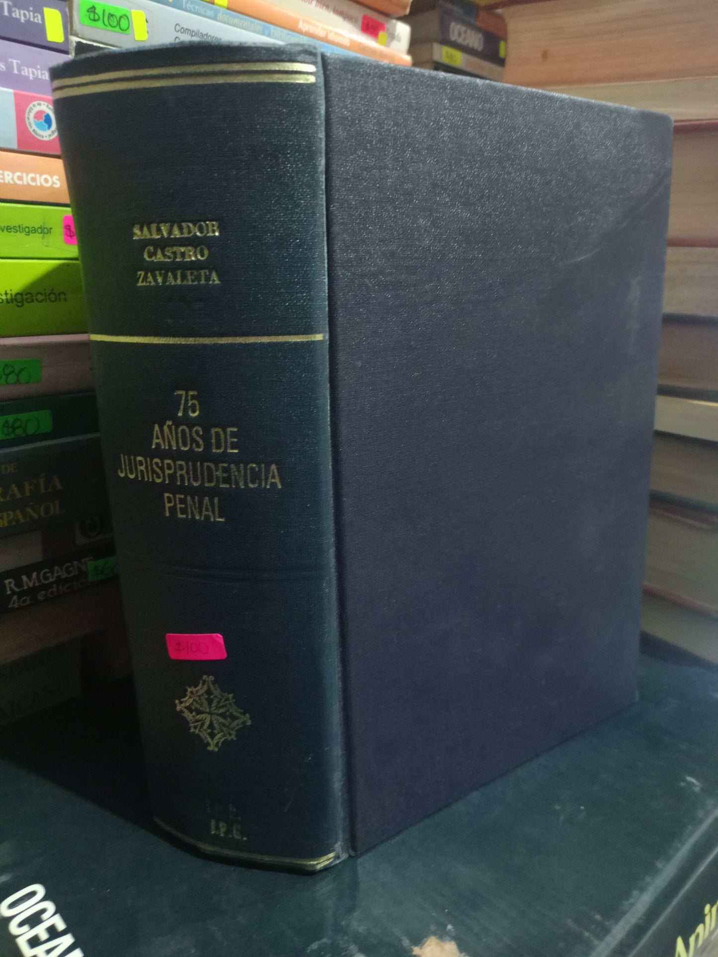 75 AÑOS DE JURISPRUDENCIA PENAL POR SALVADOR CASTRO ZAVALETA USADO DERECHO LITERARIO 305