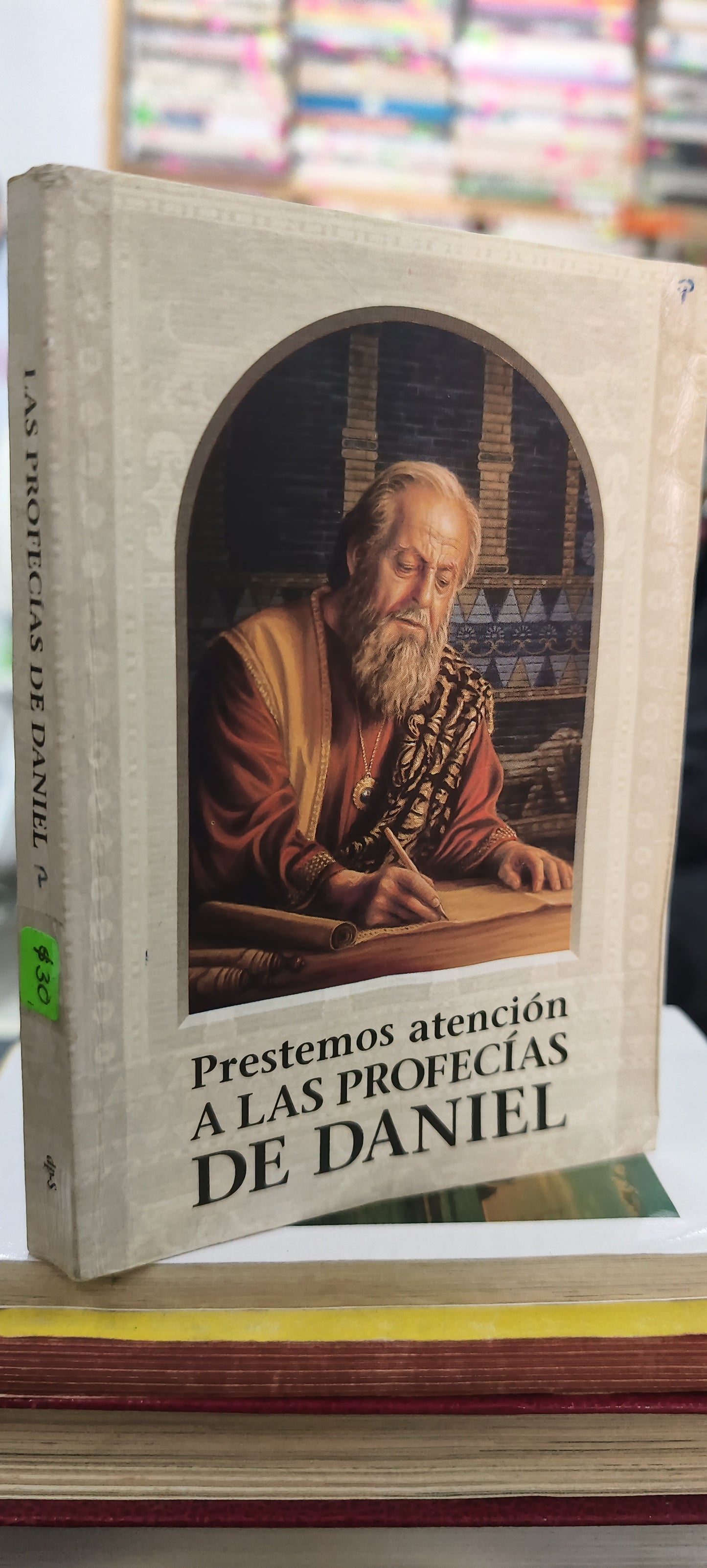 PRESTEMOS ATENCION A LAS PROFECIAS DE DANIEL USADO  RELIGION LITERARIO #207
