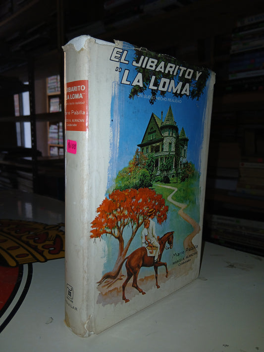 EL JIBARITO Y "LA LOMA" POR MARIO PADILLA USADO NOVELA LITERARIO 207
