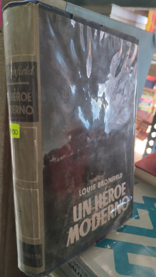 UN HEROE MODERNO POR LOUIS BROMFIELD LIBRO USADO NOVELAS ALDAMA