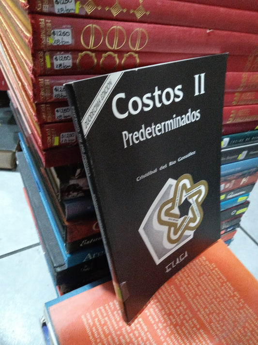 COSTOS II PREDETERMINADOS POR CRISTOBAL DEL RIO GONZÁLEZ USADO ADMINISTRACIÓN JUÁREZ