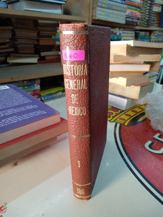 HISTORIA GENERAL DE MÉXICO 3 USADO HISTORIA LITERARIO 207